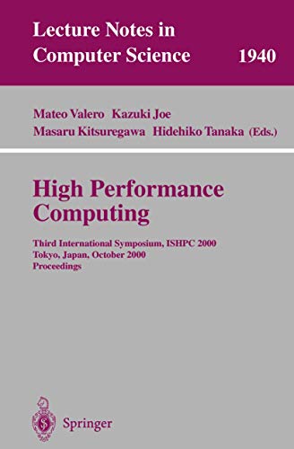 

special-offer/special-offer/high-performance-computing-lecture-notes-in-computer-science--9783540411284