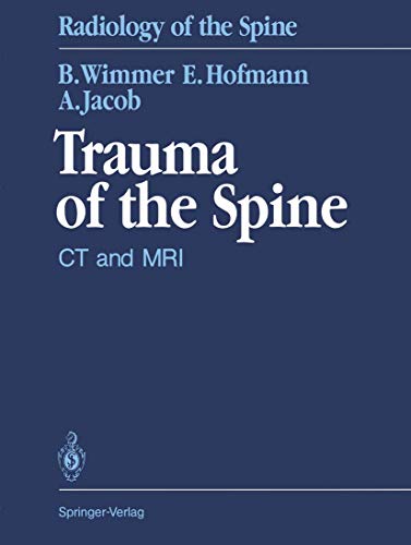 

mbbs/4-year/radiology-of-the-spine-trauma-of-the-spine-ct-and-mri-9783540509776
