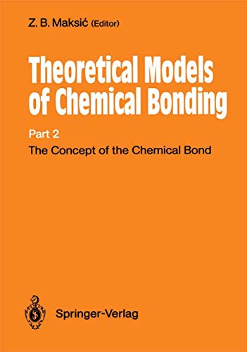 

general-books/general/theoretical-models-of-chemical-bonding-part-2-the-concept-of-the-chemical-bond--9783540515531
