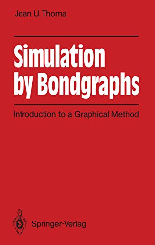 

special-offer/special-offer/simulation-by-bond-graphs-introduction-to-a-graphical-method--9783540516408