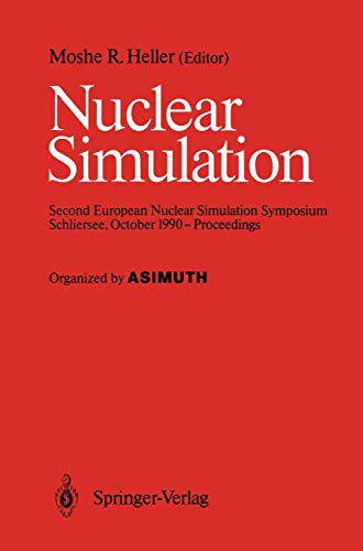 

technical/physics/nuclear-simulation-second-european-nuclear-simulation-symposium-schliersee-october-1990-proceedings--9783540530855