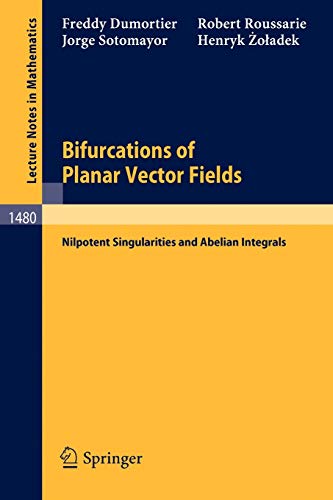 

general-books/general/bifurcations-of-planar-vector-fields-nilpotent-singularities-and-abelian-integrals--9783540545217
