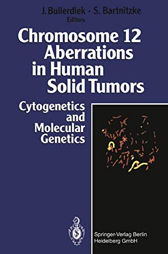 

special-offer/special-offer/chromosome-12-aberrations-in-human-solid-tumors-cytogenetics-and-molecular-genetics--9783540557593
