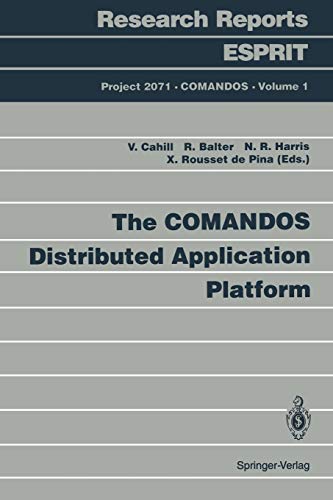 

general-books/general/research-reports-esprit-project-2071-comandos-vol-i-the-comandos-distributed-application-platform--9783540566601