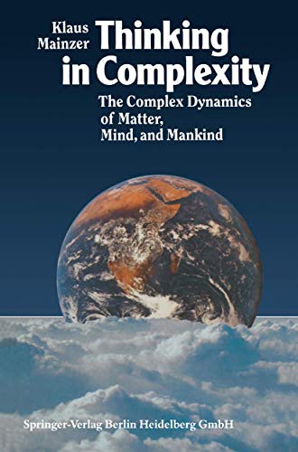 

technical/physics/thinking-in-complexity-the-complex-dynamics-of-matter-mind-and-mankind--9783540575979