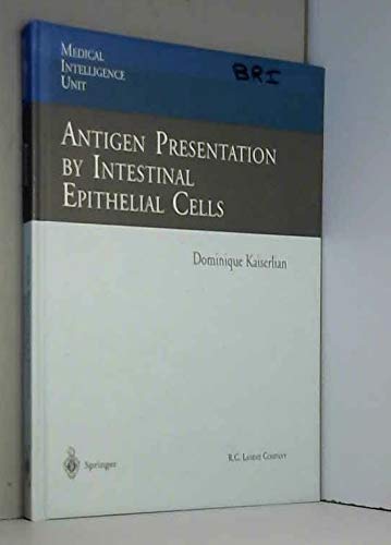 

basic-sciences/biochemistry/medical-intelligence-unit-antigen-presentation-by-intestinal-epithelial-cells-9783540607762