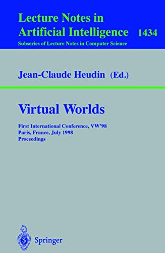 

technical/computer-science/virtual-worlds-first-international-conference-vw-98-paris-france-july-1-3-1998-proceedings-lecture-notes-in-computer-science-lecture-notes-i--9783540647805