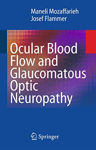 

clinical-sciences/hematology/ocular-blood-flow-and-glaucomatous-optic-neuropathy-1-ed--9783540694427