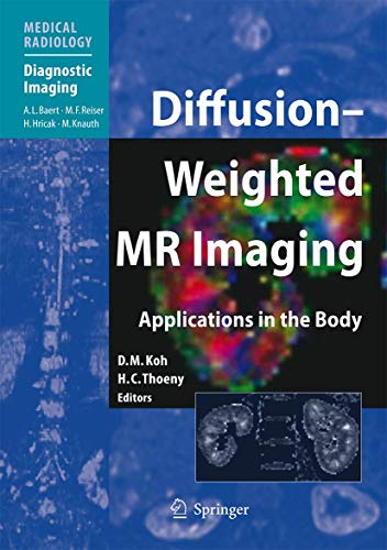 

general-books/general/diffusion-weighted-mr-imaging-applications-in-the-body--9783540785750