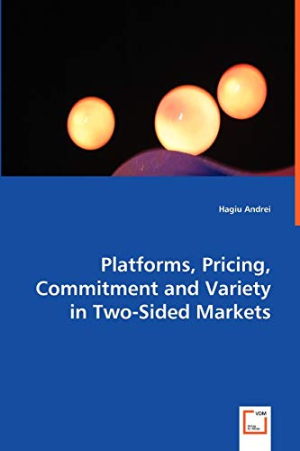 

general-books/general/platforms-pricing-commitment-and-variety-in-two-sided-markets--9783639051919