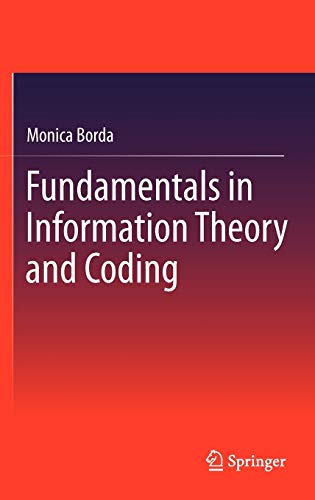 

technical/electronic-engineering/fundamentals-in-information-theory-and-coding-9783642203466