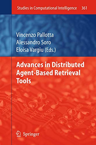

technical/computer-science/advances-in-distributed-agent-based-retrieval-tools-9783642213830