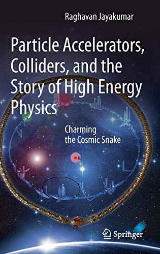 

general-books/general/particle-accelerators-colliders-and-the-story-of-high-energy-physics-charming-the-cosmic-snake--9783642220630