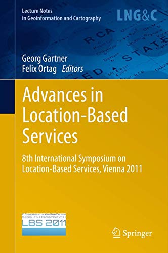 

special-offer/special-offer/advances-in-location-based-services-8th-international-symposium-on-location-based-services-vienna-2011-lecture-notes-in-geoinformation-and-cartogra--9783642241970