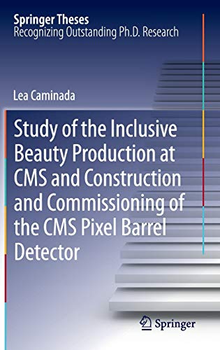 

technical/physics/study-of-the-inclusive-beauty-production-at-cms-and-construction-and-commissioning-of-the-cms-pixel-barrel-detector-9783642245619
