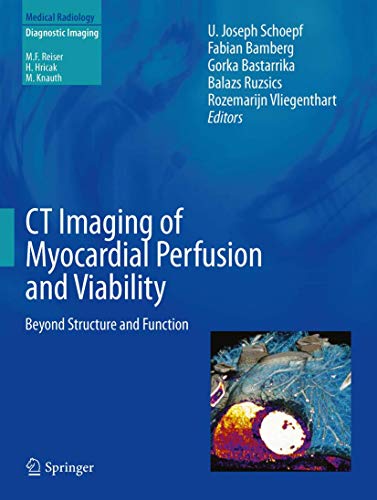 

exclusive-publishers/springer/ct-imaging-of-myocardial-perfusion-and-viability-beyond-structure-and-function-9783642338786