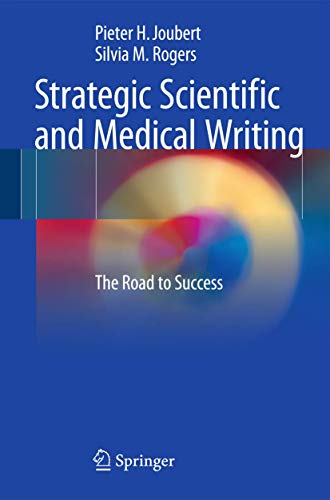 

exclusive-publishers/springer/strategic-scientific-and-medical-writingthe-road-to-success-9783662483152