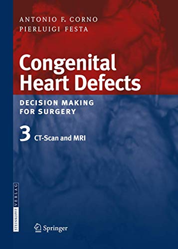 

surgical-sciences/surgery/congenital-heart-defects-decision-making-for-surgery-3-ct-scan-and-mri-9783798517189