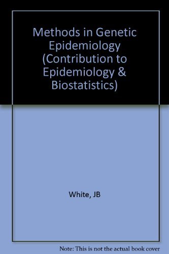 

general-books/general/contributions-to-epidemiology-and-biostatistics-4-methods-in-genetic-epide--9783805536684
