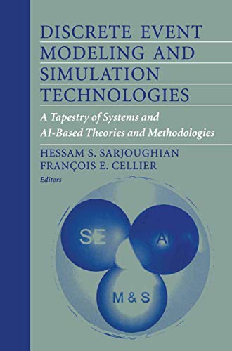 

special-offer/special-offer/discrete-event-modeling-and-simulation-technologies-a-tapestry-of-systems-and-ai-based-theories-and-methodologies--9780387950655