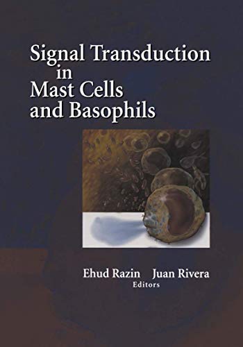 SIGNAL TRANSDUCTION IN MAST CELLS AND BASOPHILS (1999)