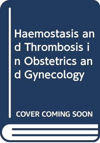 

special-offer/special-offer/haemostasis-and-thrombosis-in-obstetrics-gynecology--9780412309205