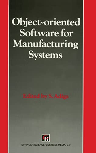 

special-offer/special-offer/object-oriented-software-for-manufacturing-systems-intelligent-manufactur--9780412397509