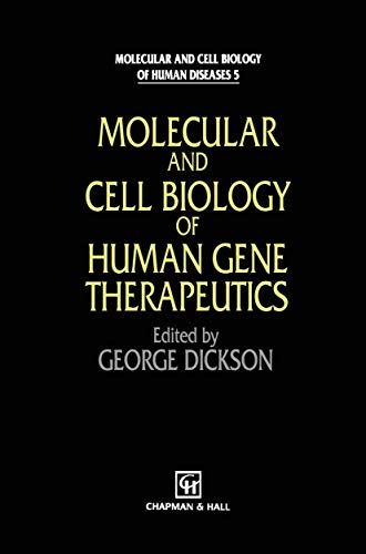 

special-offer/special-offer/molecular-and-cell-biology-of-human-gene-therapeutics-molecular-and-cell-biology-of-human-diseases-series-5--9780412625503