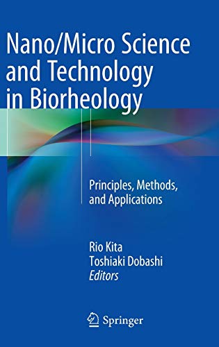 

exclusive-publishers/springer/nano-micro-science-and-technology-in-biorheology-principles-methods-and-applications-9784431548850