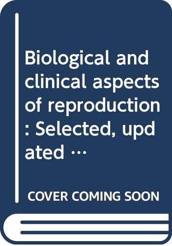 

special-offer/special-offer/biological-and-clinical-aspects-of-reproduction-selected-updated-papers-presented-at-viii-world-congress-of-fertility-and-sterility-buenos-aires-n--9780444152329