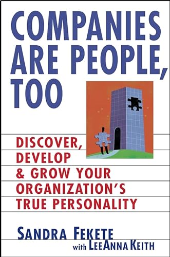 

special-offer/special-offer/companies-are-people-too-discover-develop-and-grow-your-organizations-true-personality-discover-develop-and-grow-your-organization-s-true-person--9780471236108