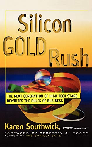 

special-offer/special-offer/silicon-gold-rush-the-next-generation-of-high-tech-stars-rewrites-the-rules-of-business--9780471246466