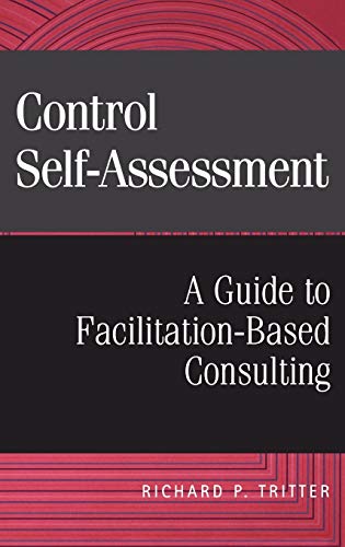 

special-offer/special-offer/control-selfassessment-a-guide-to-facilitationbased-consulting-a-guide-to-facilitation-based-consulting--9780471298427