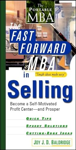 

special-offer/special-offer/the-fast-forward-mba-in-selling-become-a-selfmotivated-profit-center-and-prosper-become-a-self-motivated-profit-centre-and-prosper-fast-forward-mba--9780471348542