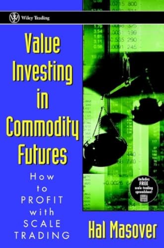 

special-offer/special-offer/value-investing-in-commodity-futures-how-to-profit-with-scale-trading-how-to-profit-with-scales-trading-wiley-trader-s-advantage--9780471348818