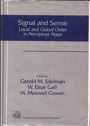 

special-offer/special-offer/signal-and-sense-local-and-global-order-in-perceptual-maps-neuroscience-institute-monograph-series--9780471530503