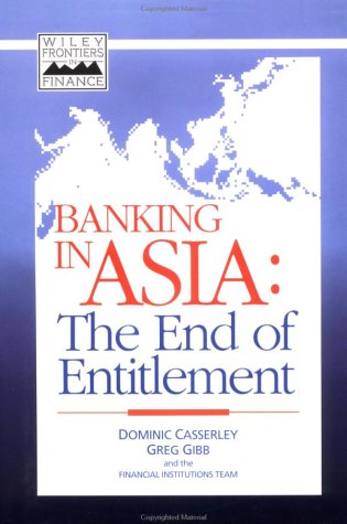 

special-offer/special-offer/banking-in-asia-the-end-of-entitlement-wiley-frontiers-in-finance--9780471831921