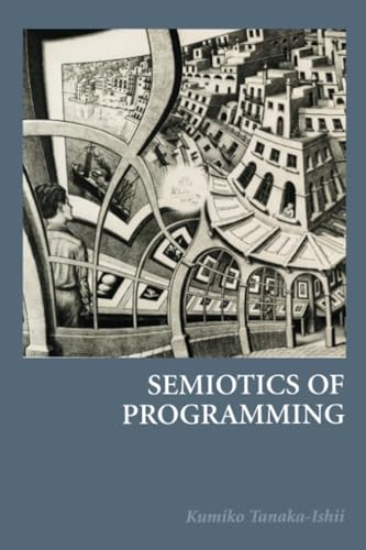 SEMIOTICS OF PROGRAMMING