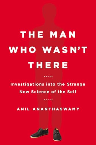 

special-offer/special-offer/the-man-who-wasn-t-there-investigations-into-the-strange-new-science-of-the-self--9780525954194