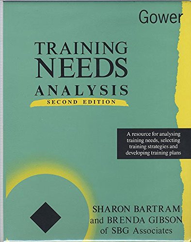 

special-offer/special-offer/training-needs-analysis-a-resource-for-analysing-training-needs-selecting-training-strategies-and-developing-training-plans--9780566079177