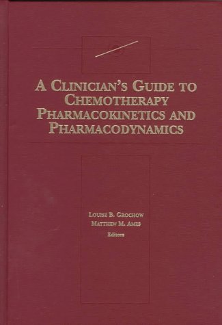 

special-offer/special-offer/a-clinician-s-guide-to-chemotherapy-pharmacokinetics-and-pharmacodynamics--9780683181111