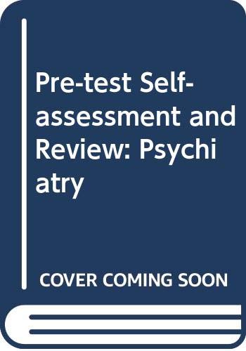 

special-offer/special-offer/pre-test-self-assessment-and-review-psychiatry--9780071002394