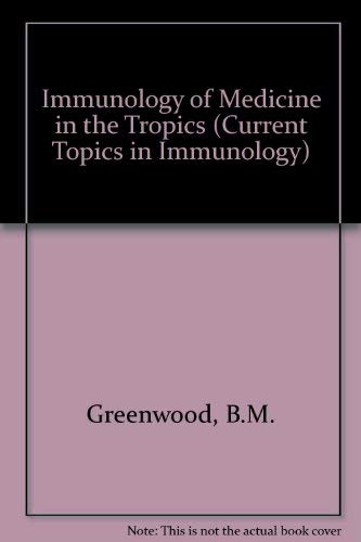 

special-offer/special-offer/current-topics-in-immunology-14-immunology-of-medicine-in-the-tropics--9780713143683