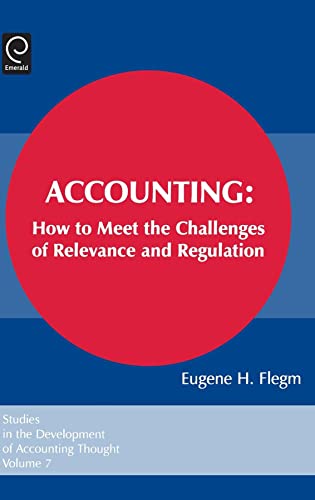 

special-offer/special-offer/accounting-volume-7-how-to-meet-the-challenges-of-relevance-and-regulati--9780762310784