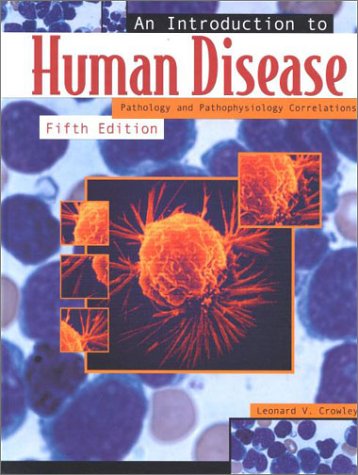 

special-offer/special-offer/an-introduction-to-human-disease-pathology-and-pathophysiology-correlatio--9780763714345