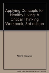 

special-offer/special-offer/applying-concepts-for-healthy-living-a-critical-thinking-workbook-3rd-ed--9780763723125