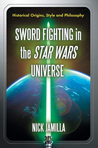 

special-offer/special-offer/sword-fighting-in-the-star-wars-universe-historical-origins-style-and-philosophy--9780786434619
