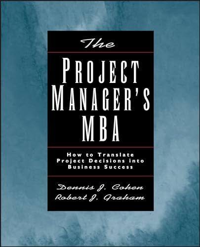 

special-offer/special-offer/the-project-managers-mba-how-to-translate-project-decisions-into-business--9780787952563