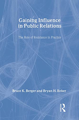 

special-offer/special-offer/gaining-influence-in-public-relations-the-role-of-resistance-in-practice--9780805852929