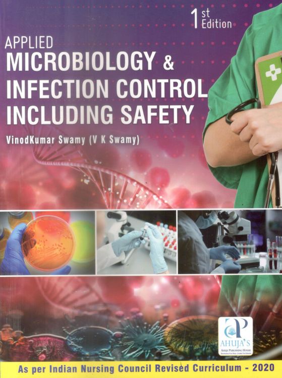 

exclusive-publishers/ahuja-publishing-house/applied-microbiology-&-infection-control-including-safety-9788119714537